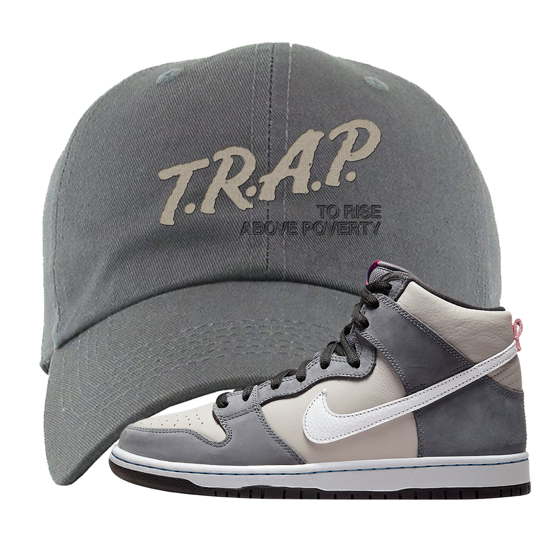 Medium Grey High Dunks Dad Hat | Trap To Rise Above Poverty, Dark Gray