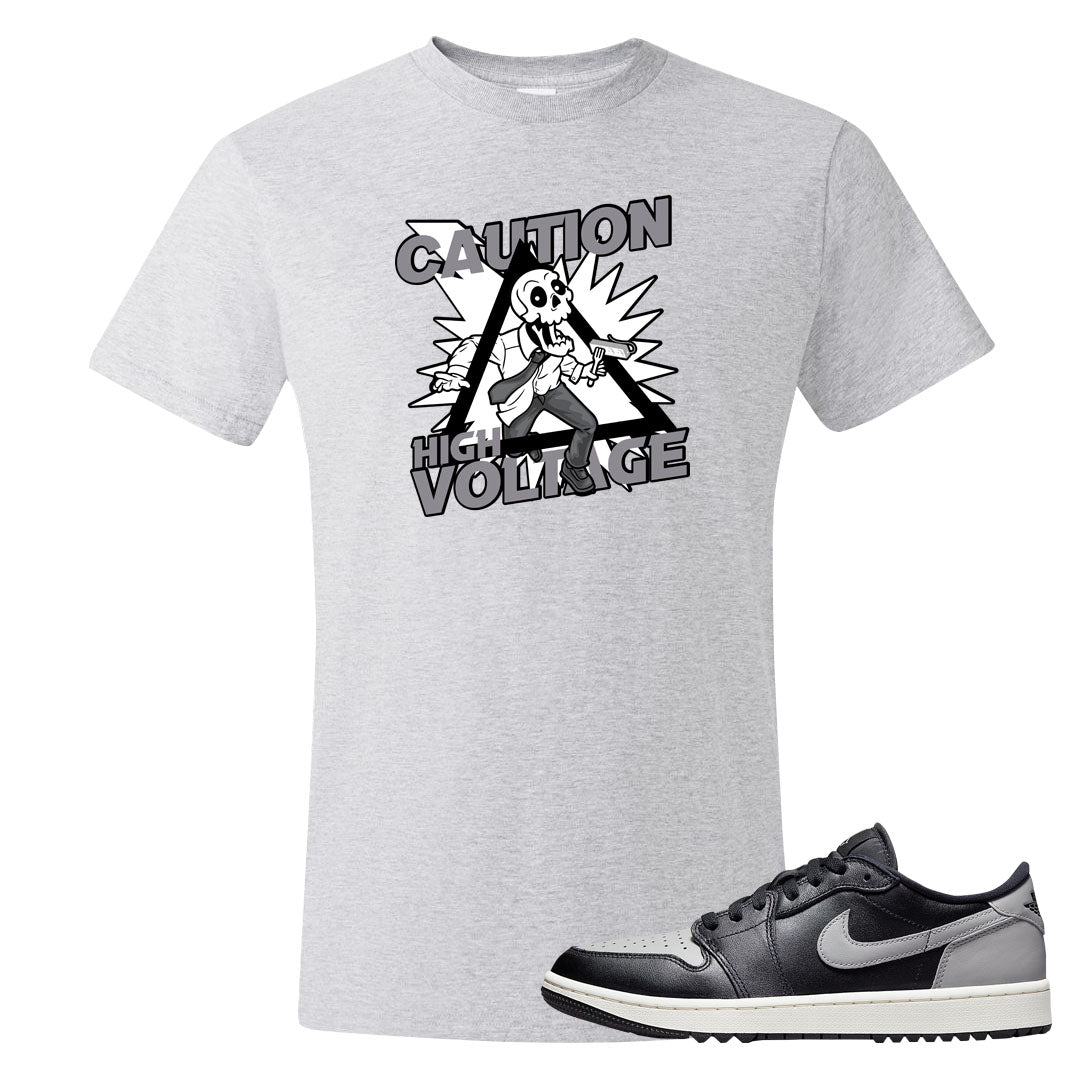 Shadow Golf Low 1s T Shirt | Caution High Voltage, Ash