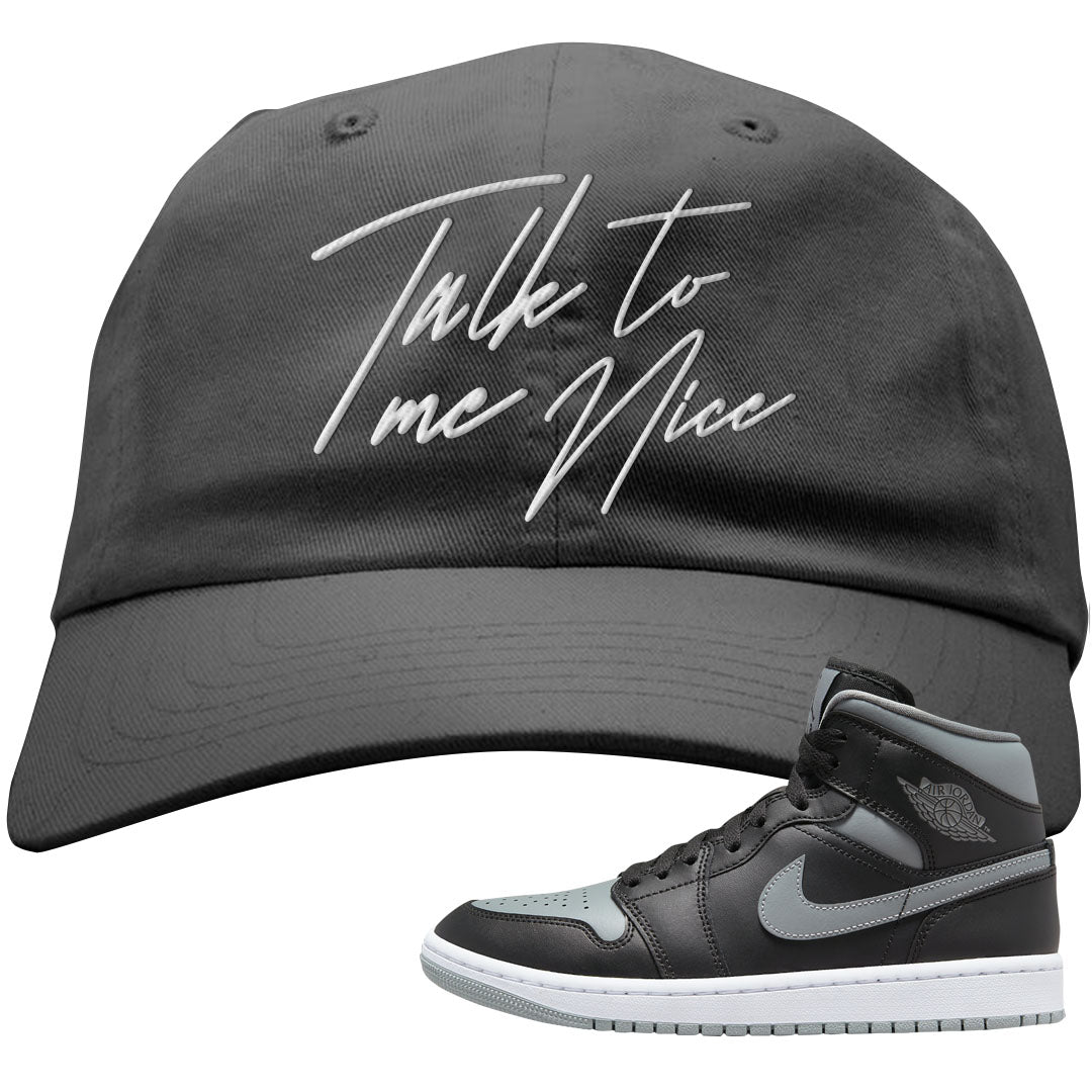 Alternate Shadow Mid 1s Dad Hat | Talk To Me Nice, Dark Gray