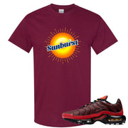 printed on the front of the air max plus sunburst sneaker matching maroon tee shirt is the sunburst soda logo
