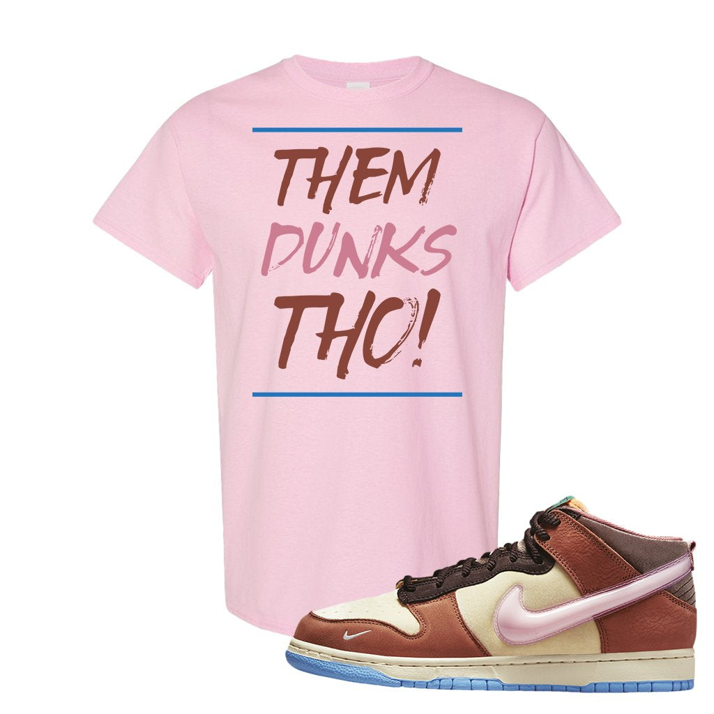 Chocolate Milk Mid Dunks T Shirt | Them Dunks Tho, Light Pink