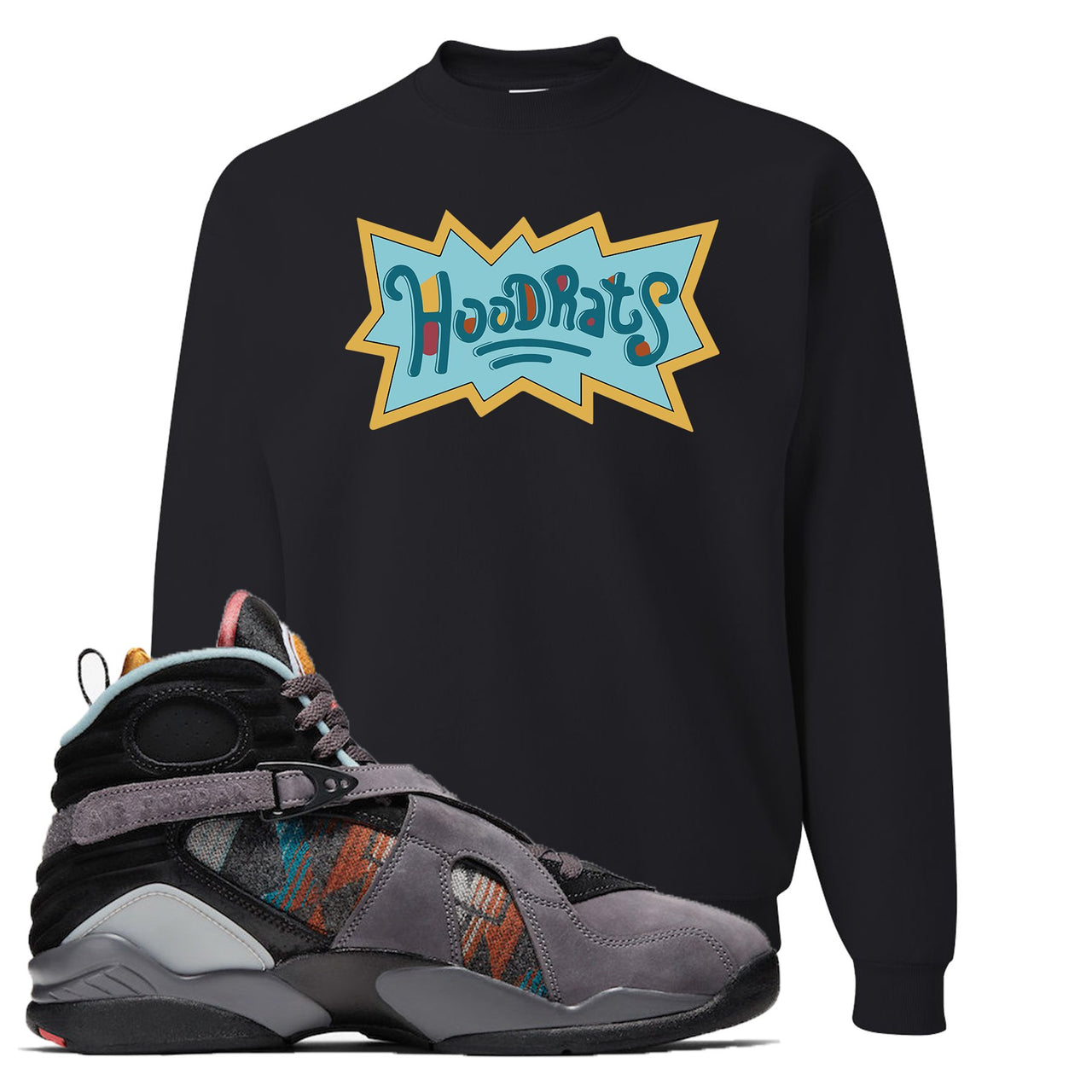 Jordan 8 N7 Pendleton Hood Rats Black Sneaker Hook Up Crewneck Sweatshirt