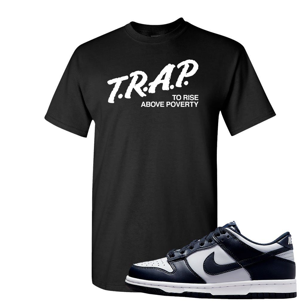 SB Dunk Low Georgetown T Shirt | Trap To Rise Above Poverty, Black