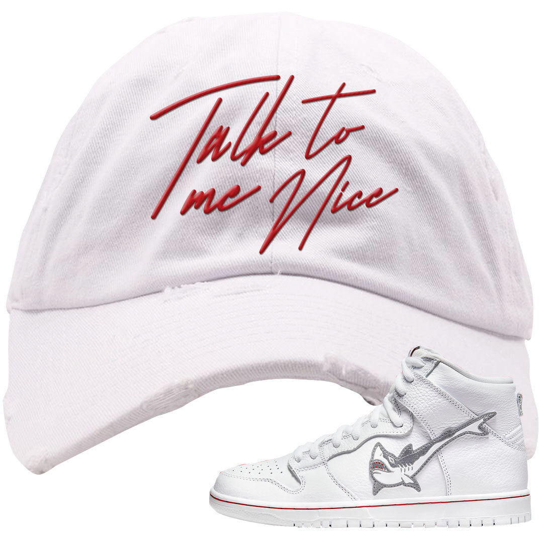 Shark High Dunks Distressed Dad Hat | Talk To Me Nice, White