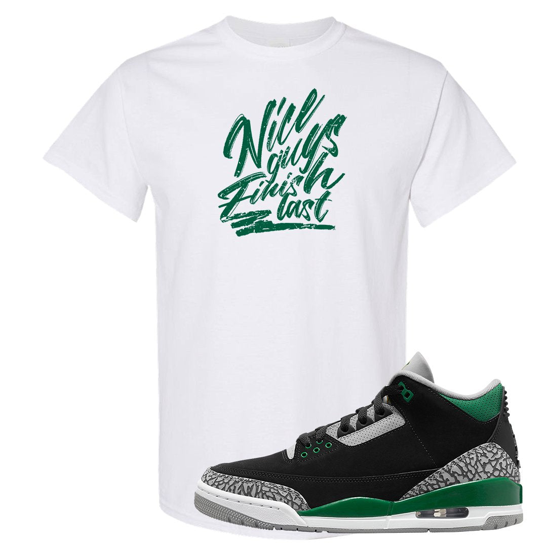 Pine Green 3s T Shirt | Nice Guys Finish Last, White