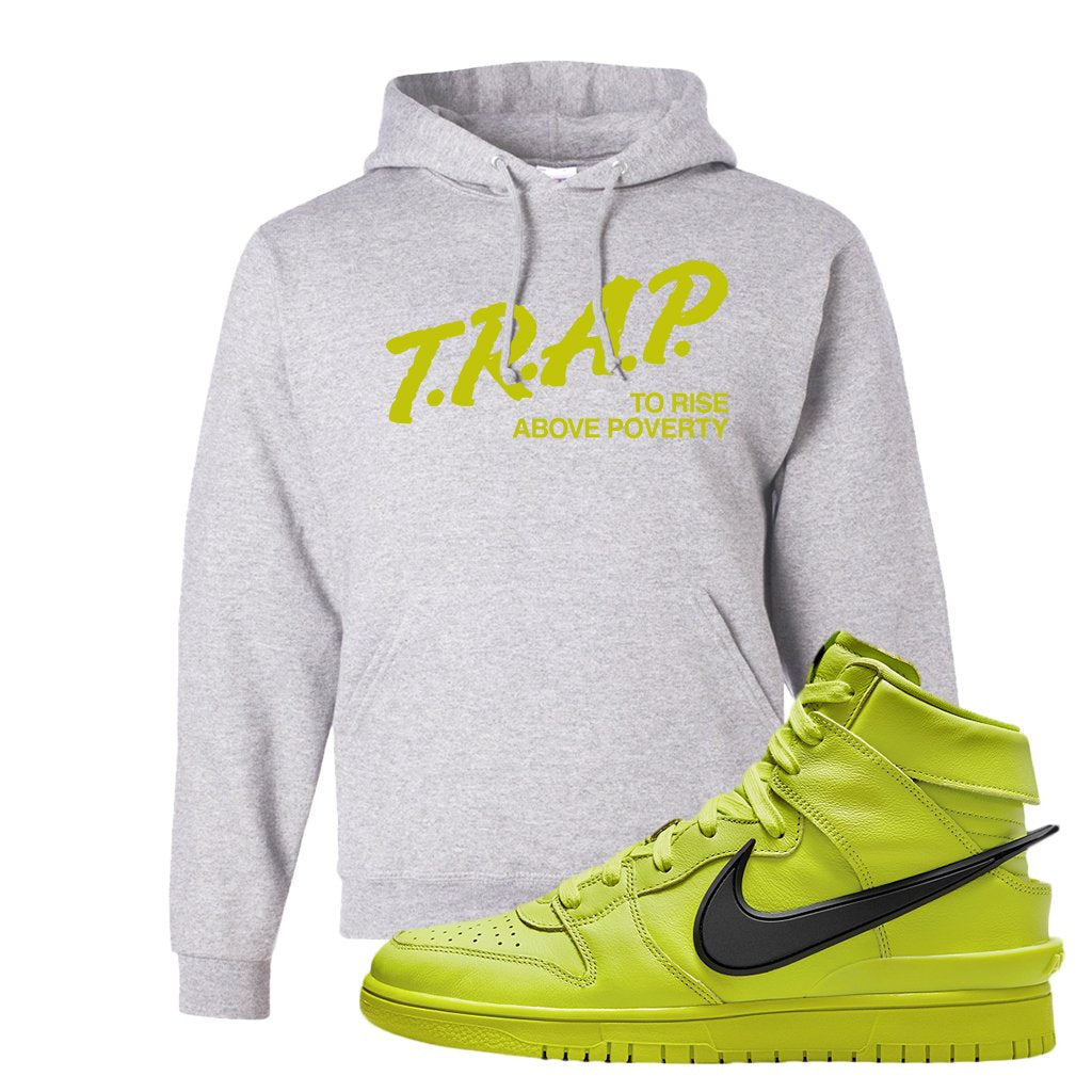 Atomic Green High Dunks Hoodie | Trap To Rise Above Poverty, Ash