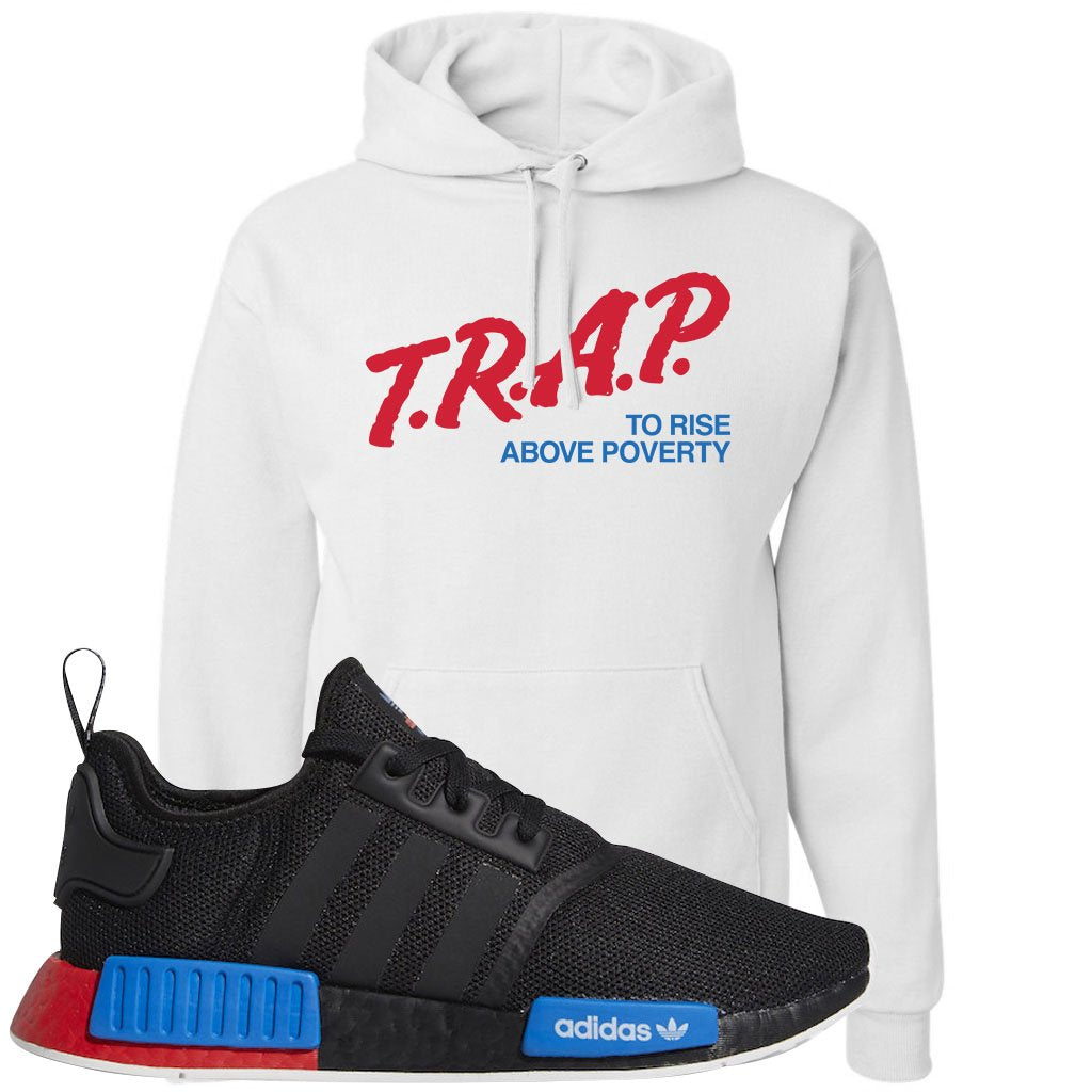 NMD R1 Black Red Boost Matching Hoodie | Sneaker hoodie to match NMD R1s | Trap To Rise Above Poverty, White