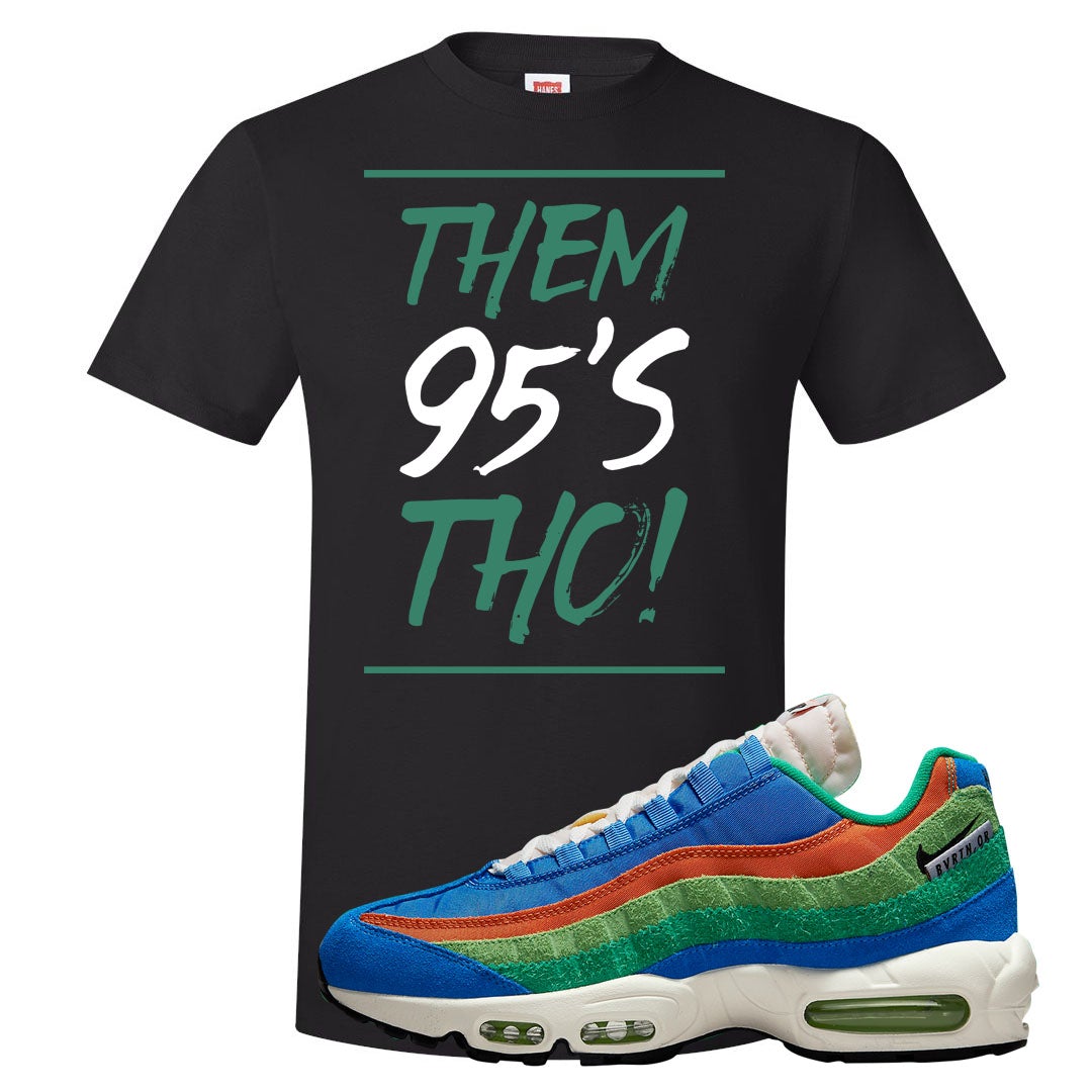 Light Blue Green AMRC 95s T Shirt | Them 95's Tho, Black