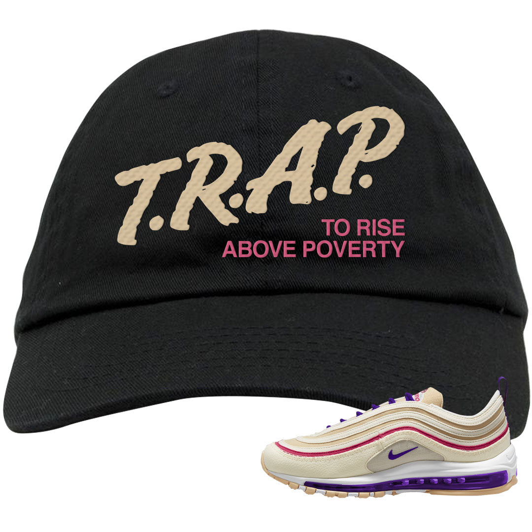 Sprung Sail 97s Dad Hat | Trap To Rise Above Poverty, Black