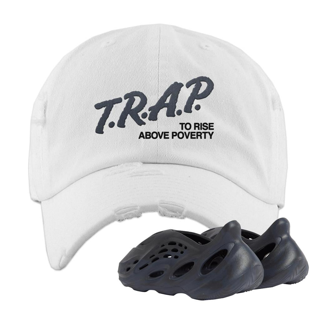 Yeezy Foam Runner Mineral Blue Distressed Dad Hat | Trap To Rise Above Poverty, White