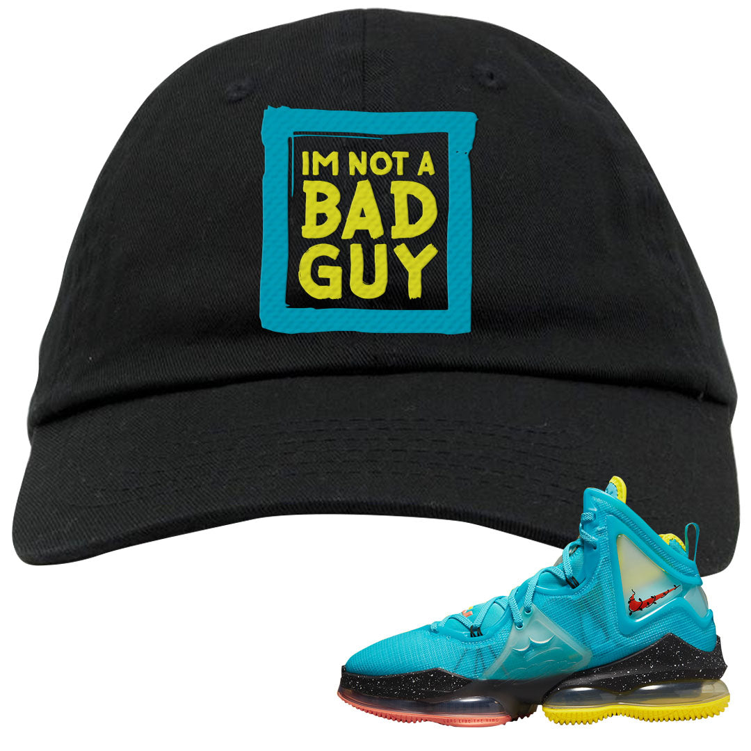 South Beach Christmas Bron 19s Dad Hat | I'm Not A Bad Guy, Black