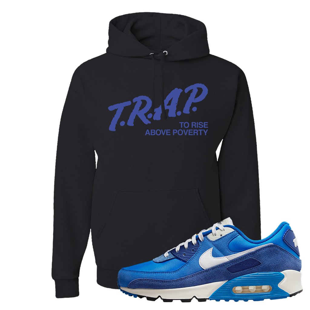 Air Max 90 First Use Hoodie | Trap To Rise Above Poverty, Black