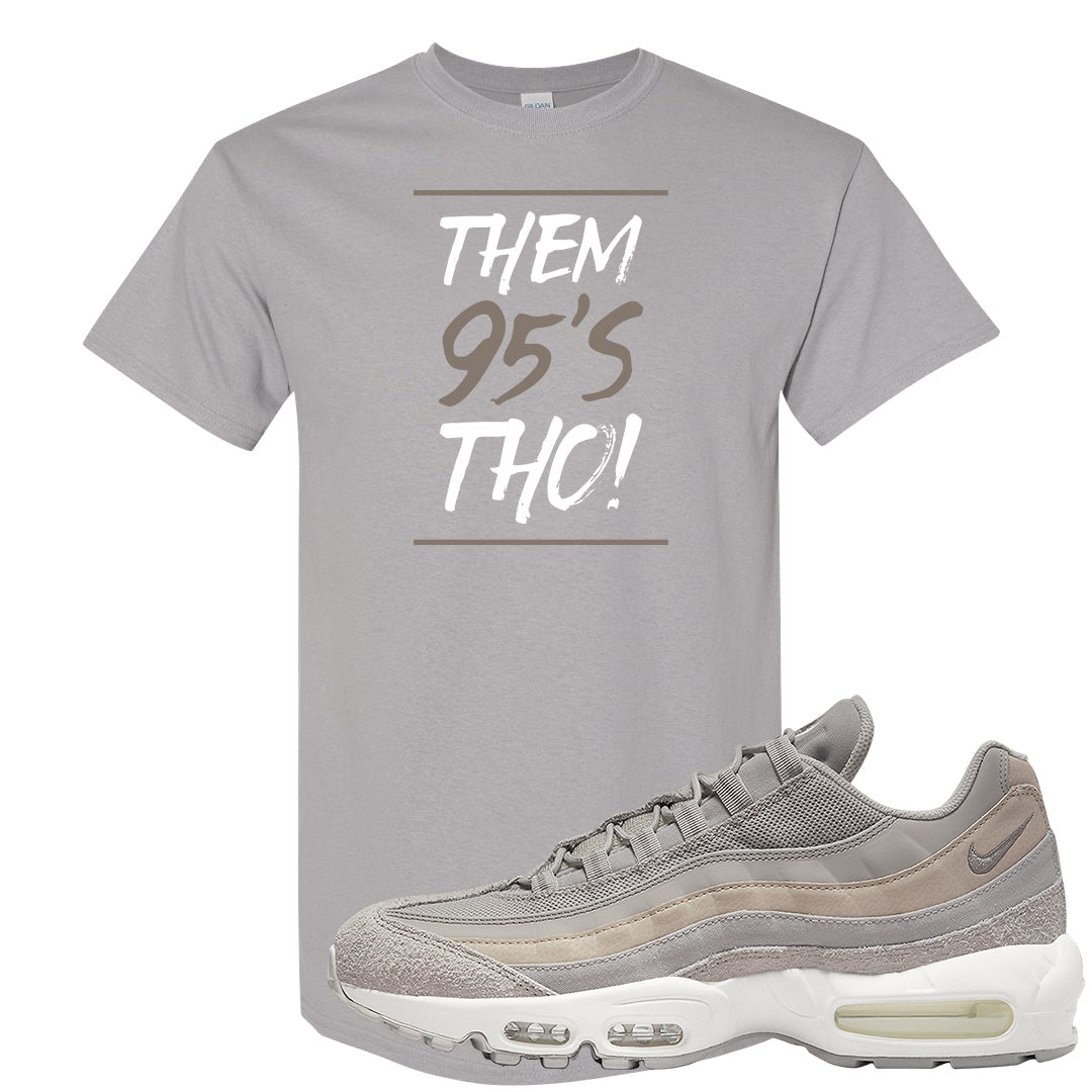 Cobblestone 95s T Shirt | Them 95's Tho, Gravel