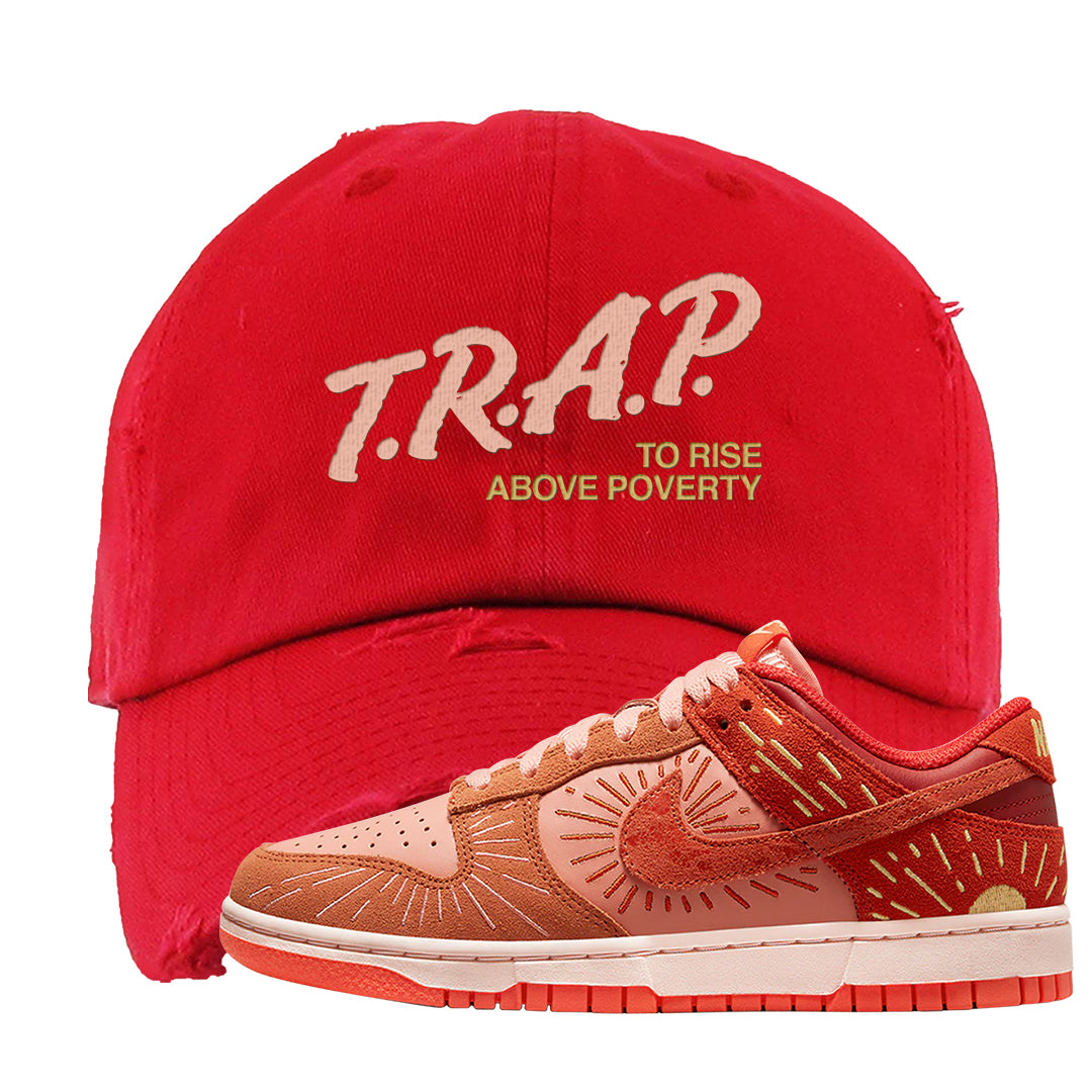 Solstice Low Dunks Distressed Dad Hat | Trap To Rise Above Poverty, Red