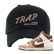 Light Chocolate High Dunks Distressed Dad Hat | Trap To Rise Above Poverty, Black