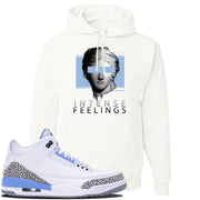 Jordan 3 UNC Sneaker White Pullover Hoodie | Hoodie to match Nike Air Jordan 3 UNC Shoes | Intense Feelings