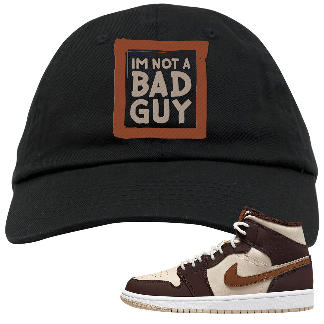 Brown Fleece Mid 1s Dad Hat | I'm Not A Bad Guy, Black