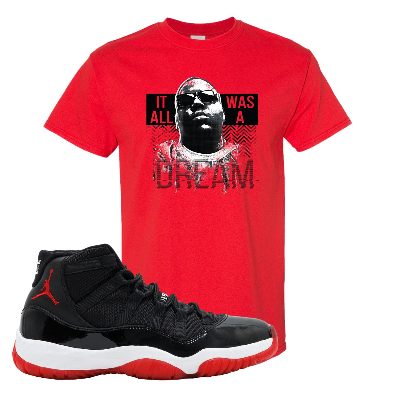 Jordan 11 Bred It Was All A Dream Red Sneaker Hook Up T-Shirt