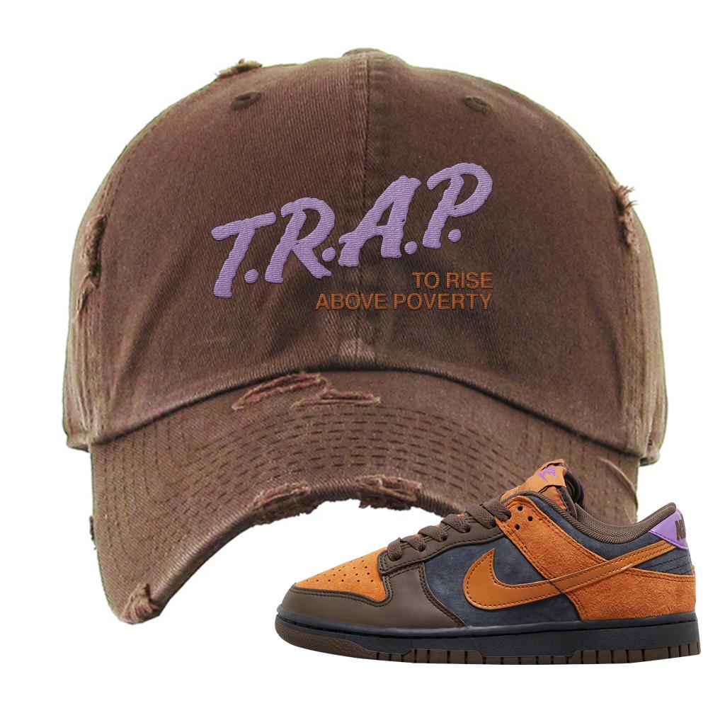 SB Dunk Low Cider Distressed Dad Hat | Trap To Rise Above Poverty, Brown
