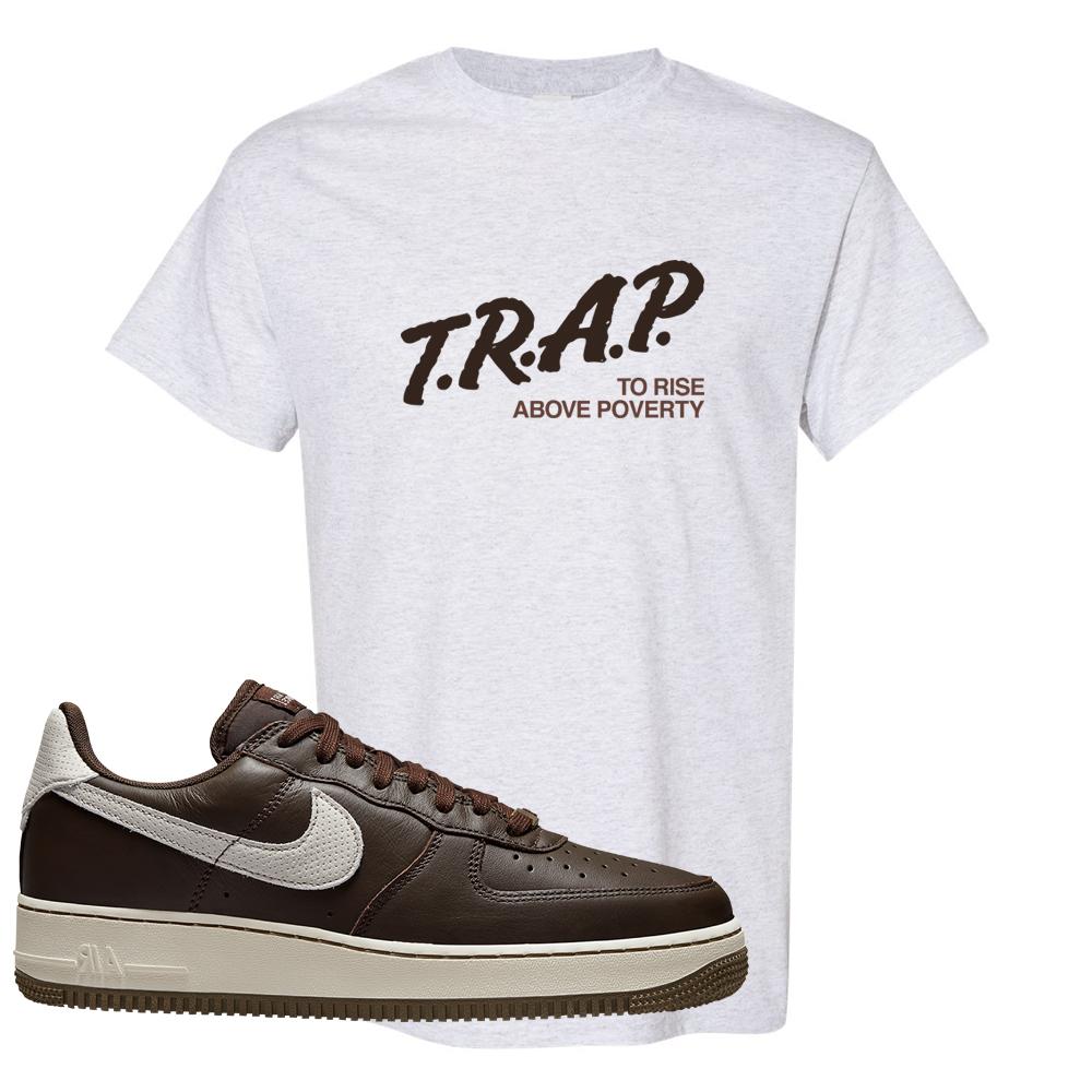 Dark Chocolate Leather 1s T Shirt | Trap To Rise Above Poverty, Ash