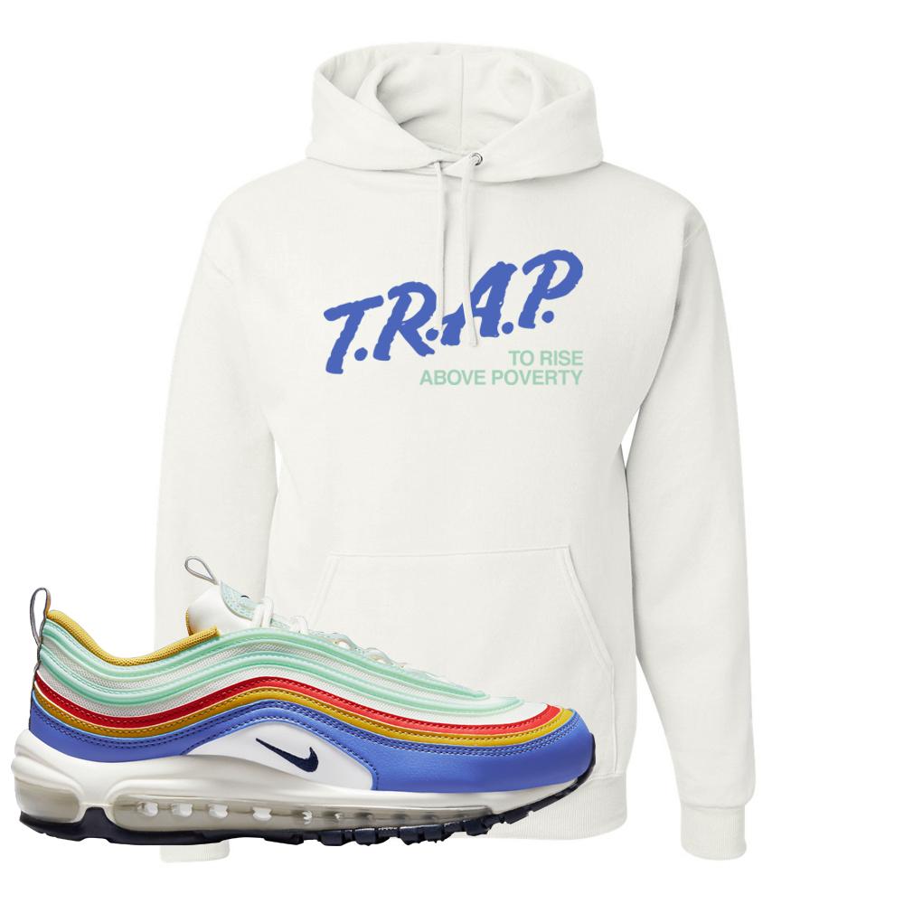 Multicolor 97s Hoodie | Trap To Rise Above Poverty, White