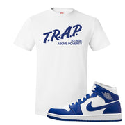 Air Jordan 1 Mid Kentucky Blue T Shirt | Trap To Rise Above Poverty, White