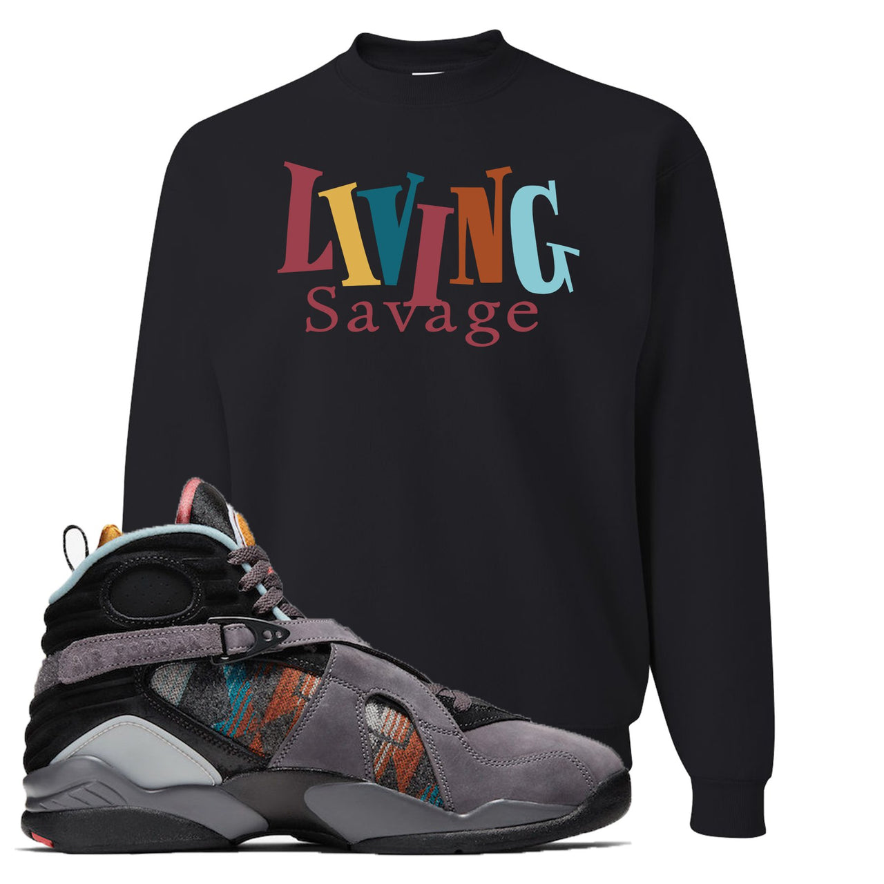 Jordan 8 N7 Pendleton In Living Color Black Sneaker Hook Up Crewneck Sweatshirt