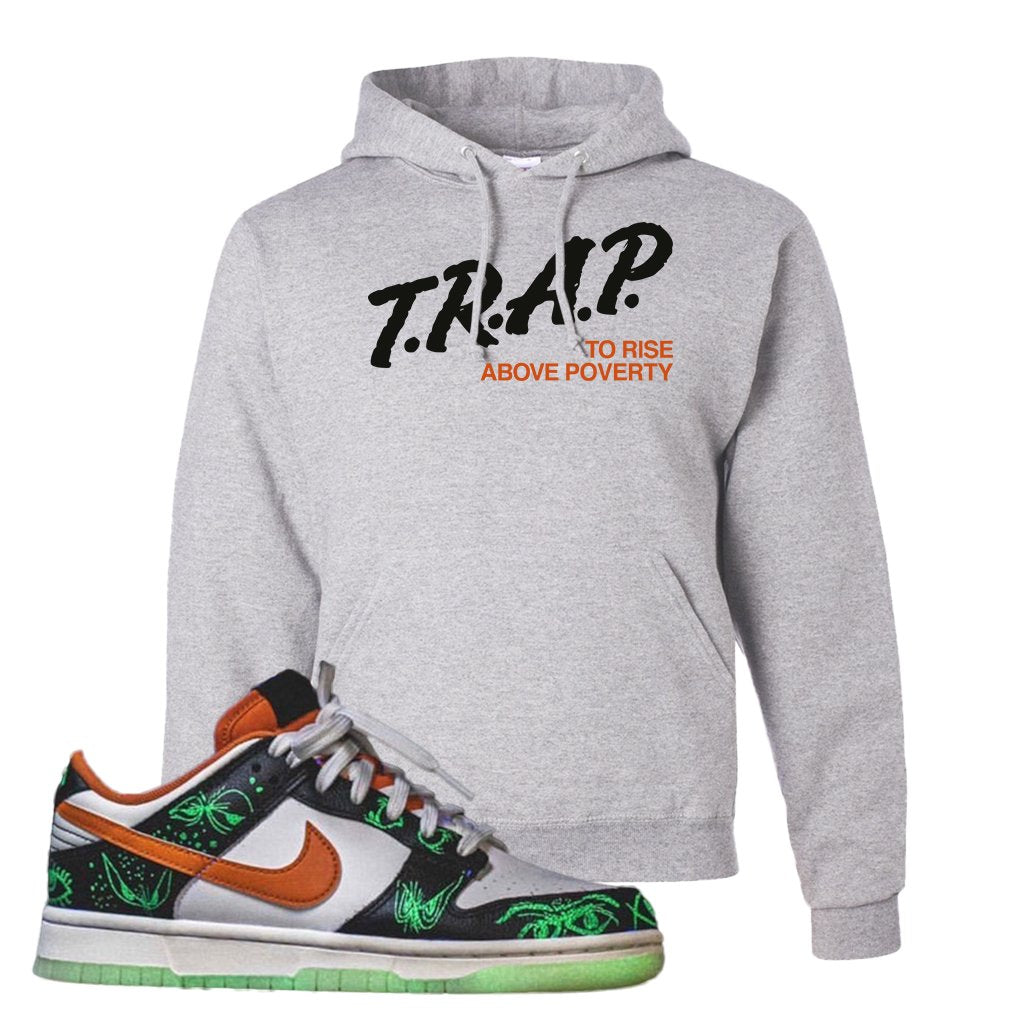 Halloween Low Dunks 2021 Hoodie | Trap To Rise Above Poverty, Ash