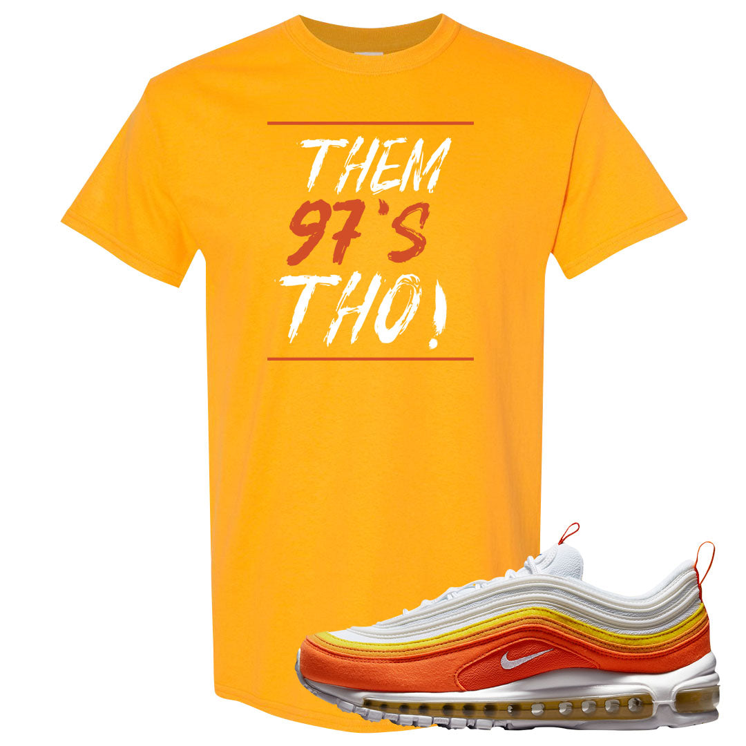 Club Orange Yellow 97s T Shirt | Them 97's Tho, Gold