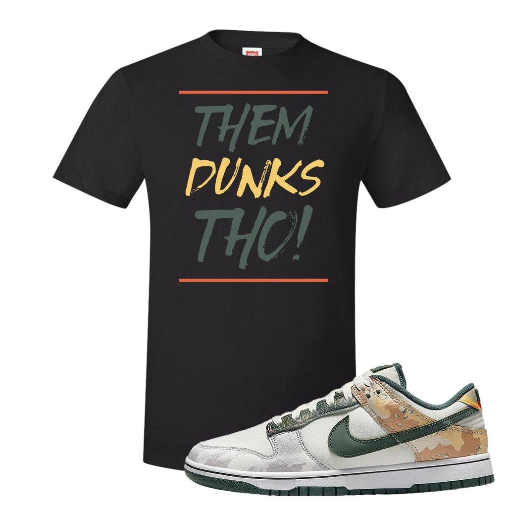 Camo Low Dunks T Shirt | Them Dunks Tho, Black
