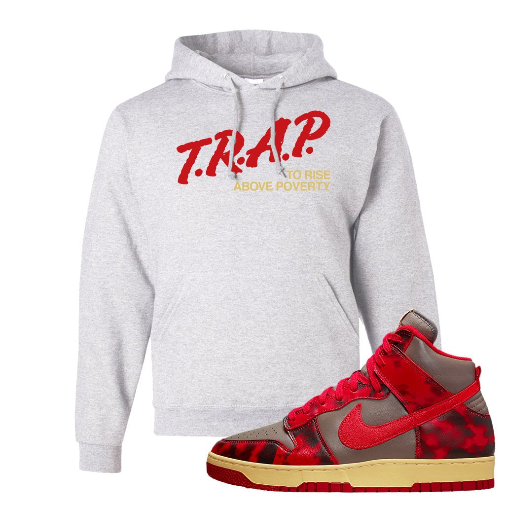 Acid Wash Red 1985 High Dunks Hoodie | Trap To Rise Above Poverty, Ash