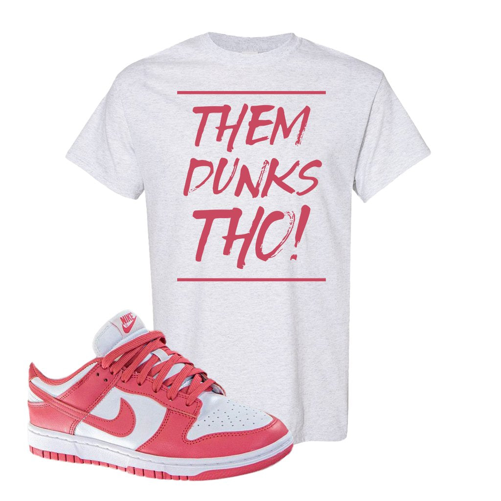 Archeo Pink Low Dunks T Shirt | Them Dunks Tho, Ash