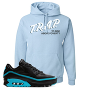 Black Blue Fury 90s Hoodie | Trap to Rise Above Poverty, Light Blue