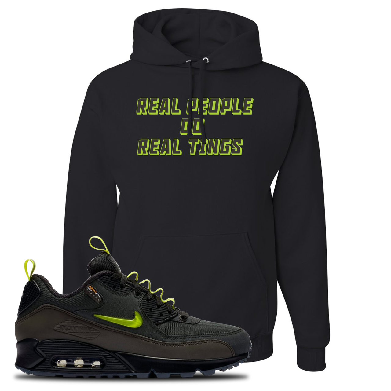 The Basement X Air Max 90 Manchester Real People Do Real Things Black Sneaker Hook Up Pullover Hoodie