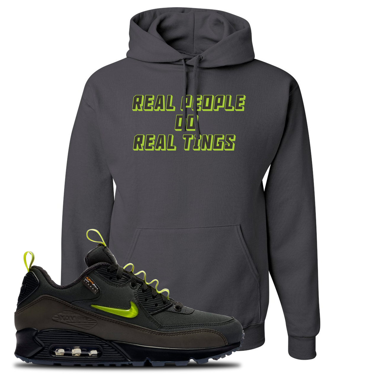 The Basement X Air Max 90 Manchester Real People Do Real Things Charcoal Gray Sneaker Hook Up Pullover Hoodie
