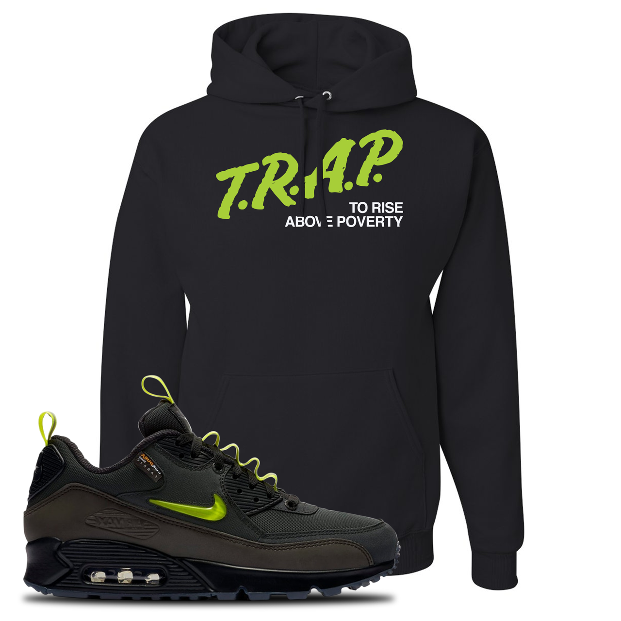 The Basement X Air Max 90 Manchester Trap to Rise Above Poverty Black Sneaker Hook Up Pullover Hoodie