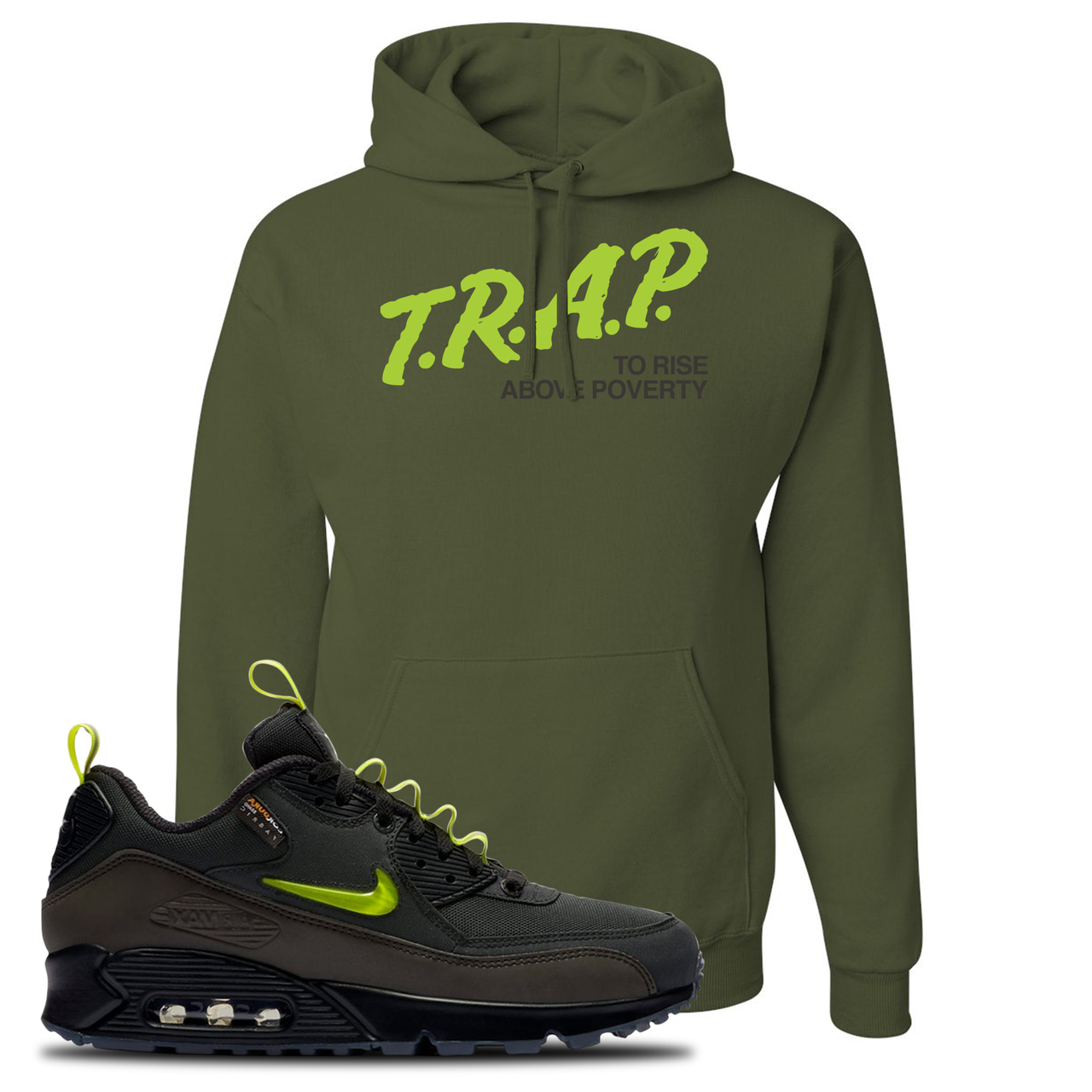 The Basement X Air Max 90 Manchester Trap to Rise Above Poverty Military Green Sneaker Hook Up Pullover Hoodie