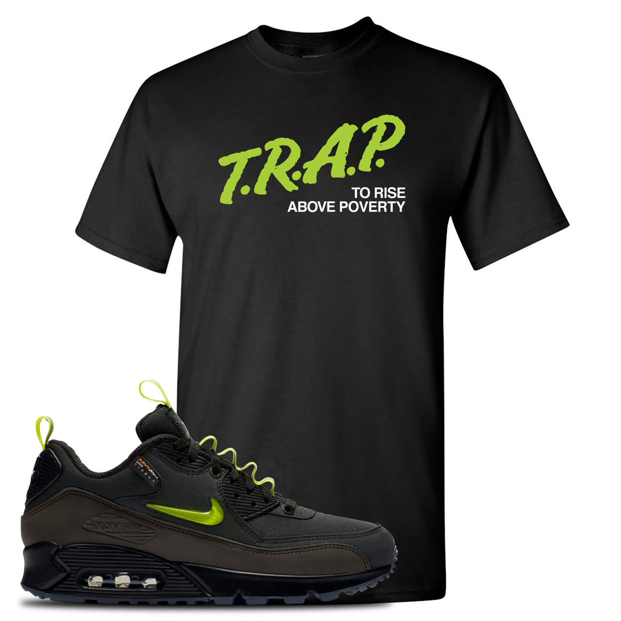 The Basement X Air Max 90 Manchester Trap to Rise Above Poverty Black Sneaker Hook Up T-Shirt