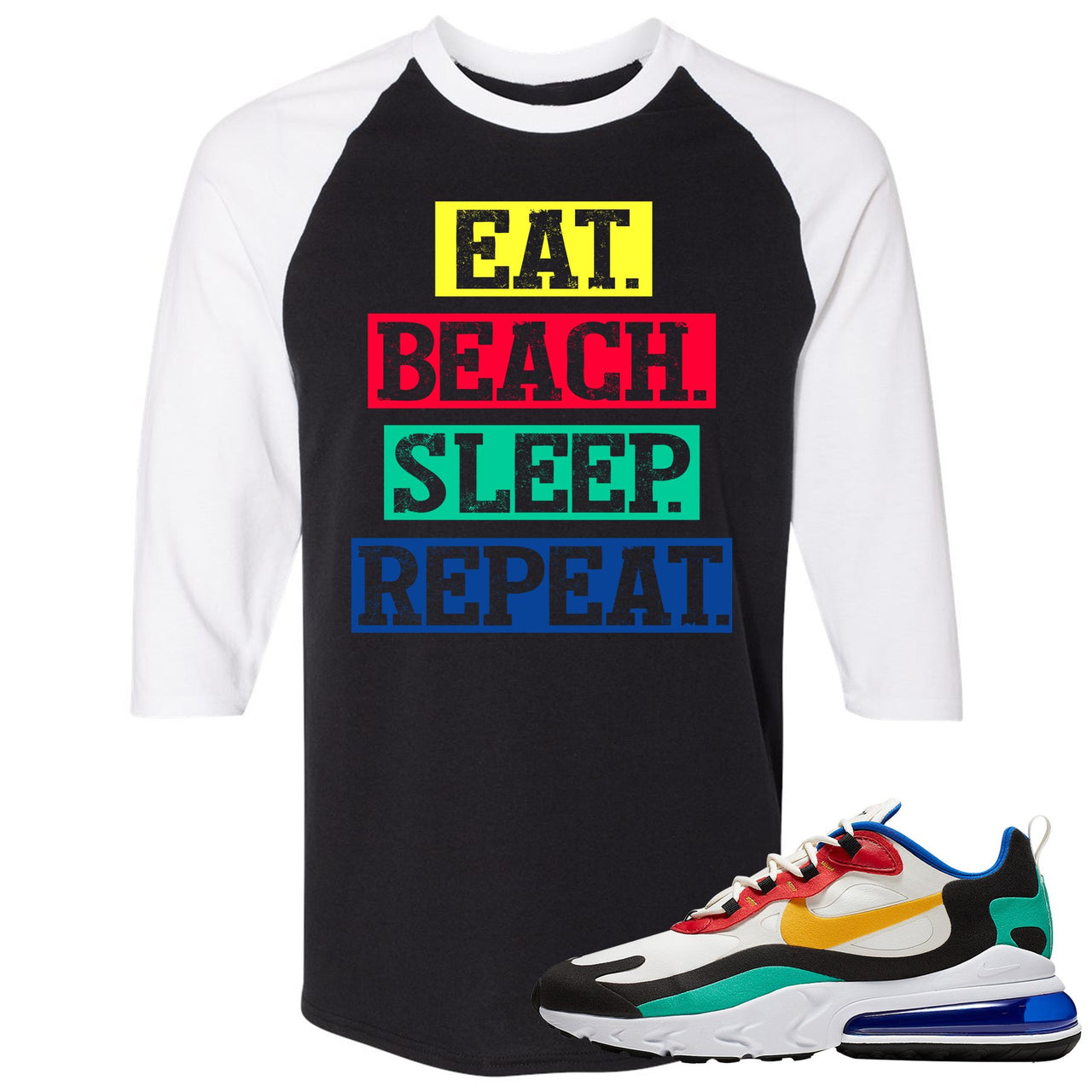 Bauhaus React 270s Raglan T Shirt | Eat Beach Sleep Repeat, Black and White