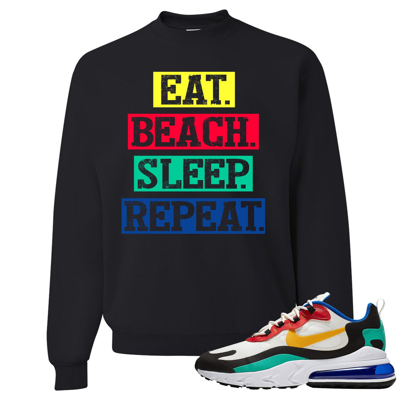 Bauhaus React 270s Crewneck Sweatshirt | Eat Beach Sleep Repeat, Black