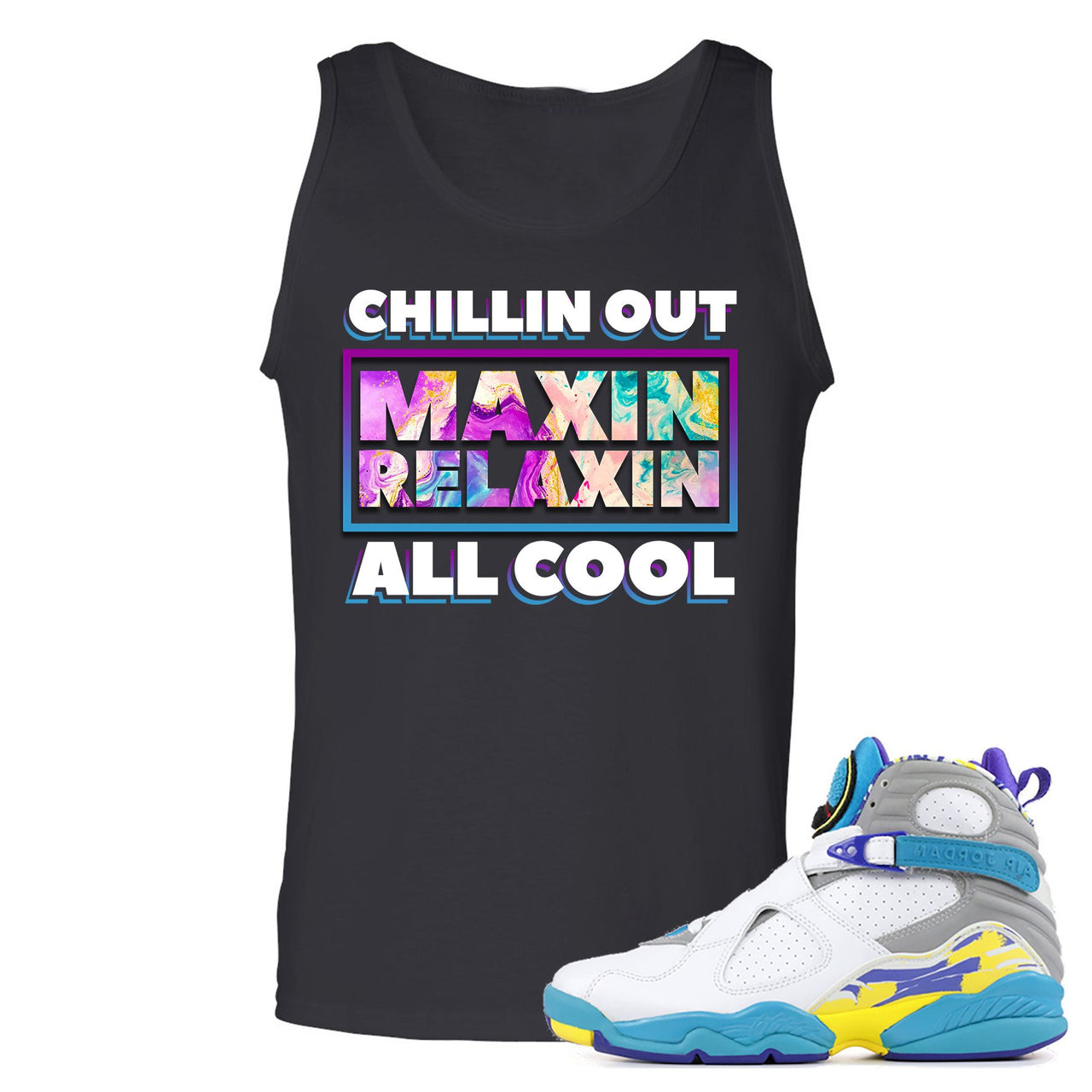 White Aqua 8s Mens Tank Top | Chillin Out Maxin Relaxin All Cool, Black