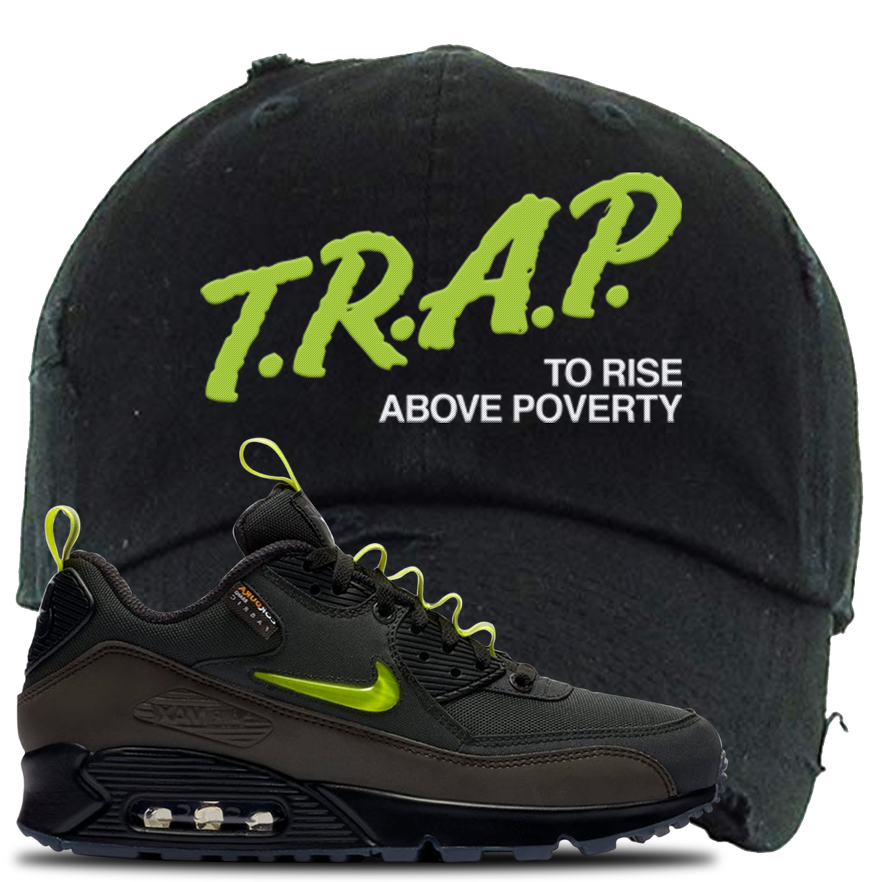 The Basement X Air Max 90 Manchester Trap to Rise Above Poverty Black Sneaker Hook Up Distressed Dad Hat