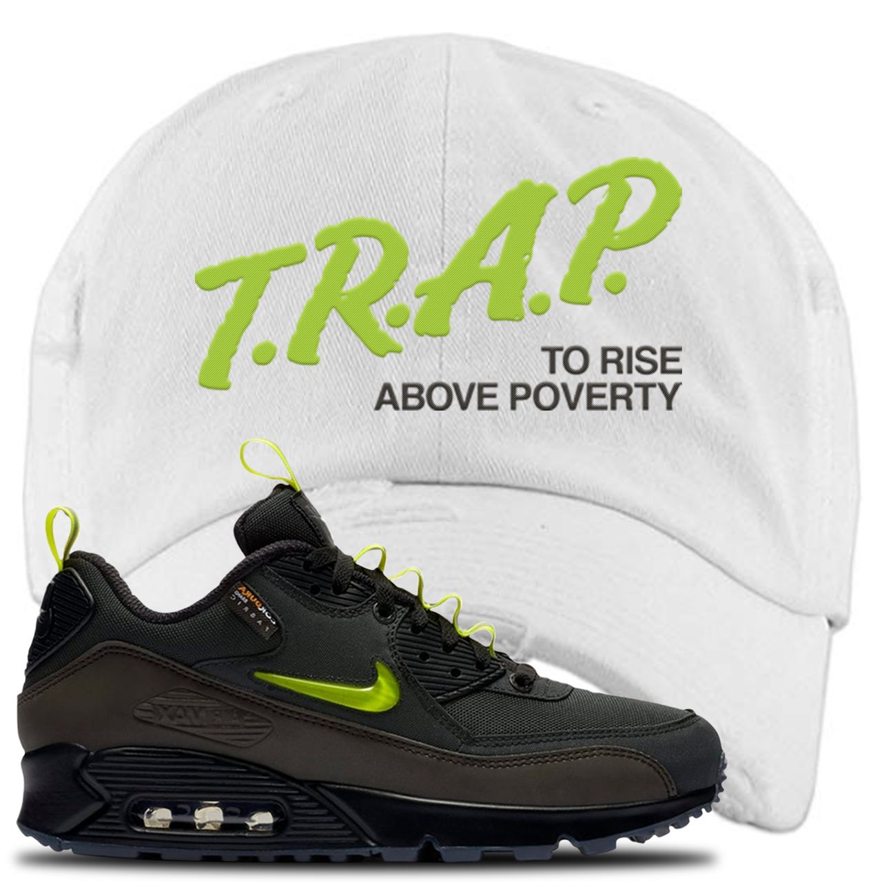 The Basement X Air Max 90 Manchester Trap to Rise Above Poverty White Sneaker Hook Up Distressed Dad Hat