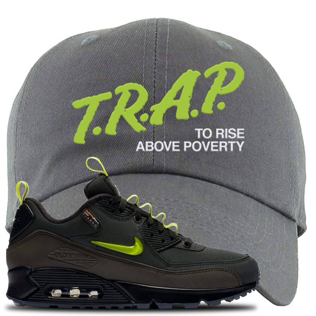 The Basement X Air Max 90 Manchester Trap to Rise Above Poverty Dark Gray Sneaker Hook Up Dad Hat