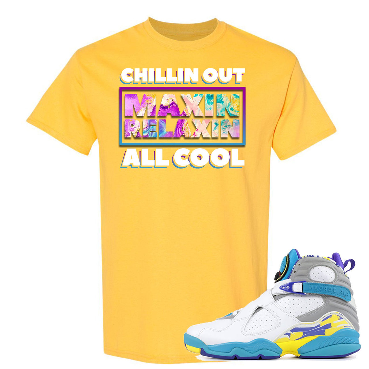 White Aqua 8s T Shirt | Chillin Out Maxin Relaxin All Cool, Daisy