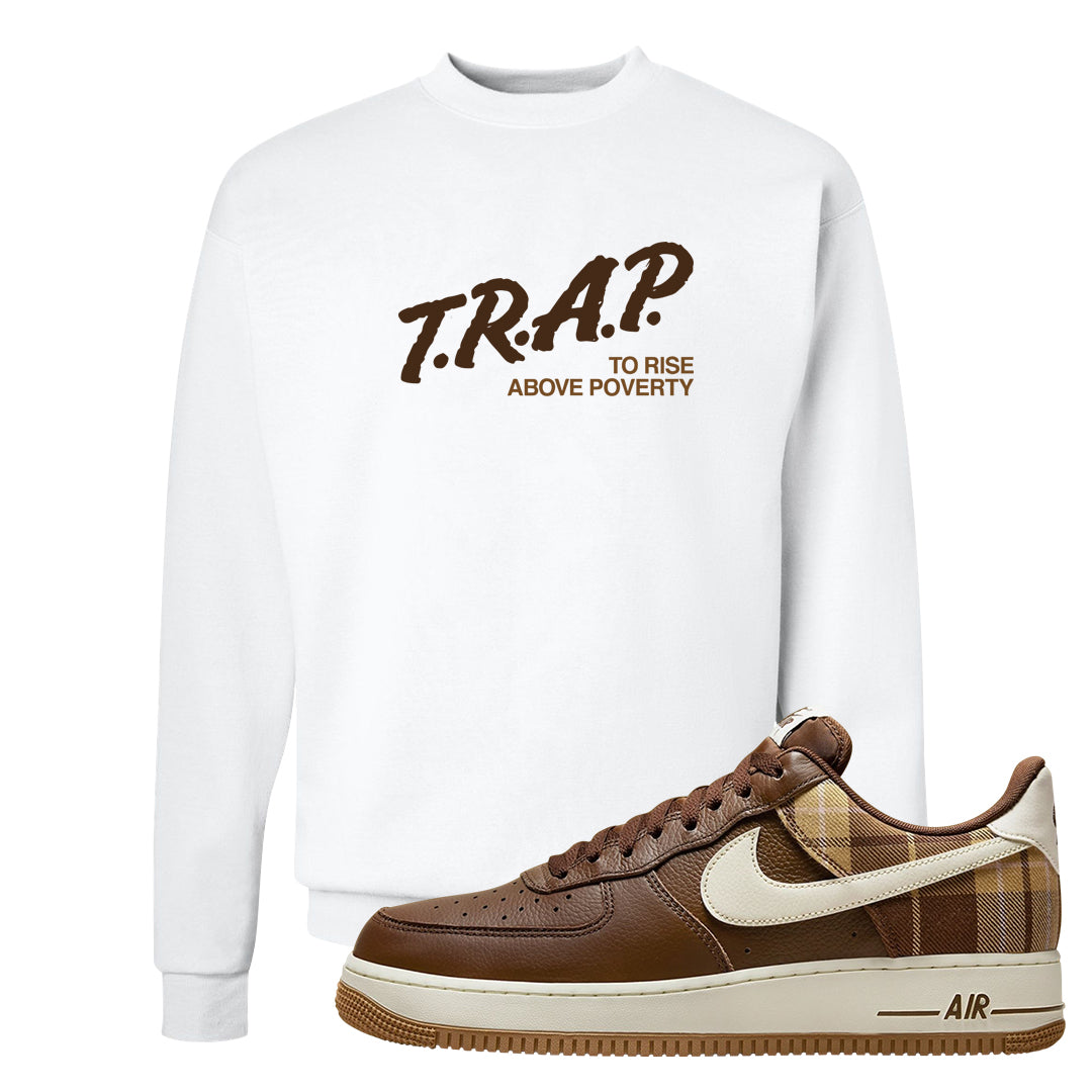 Cacao Colored Plaid AF 1s Crewneck Sweatshirt | Trap To Rise Above Poverty, White