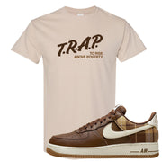 Cacao Colored Plaid AF 1s T Shirt | Trap To Rise Above Poverty, Sand