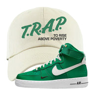 Malachite High AF 1s 1s Dad Hat | Trap To Rise Above Poverty, White