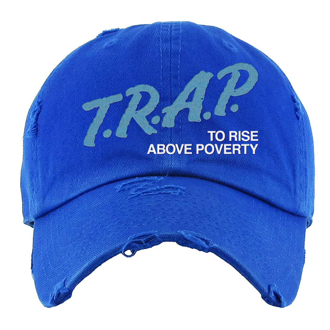 White Blue Jay High AF 1s Distressed Dad Hat | Trap To Rise Above Poverty, Royal Blue