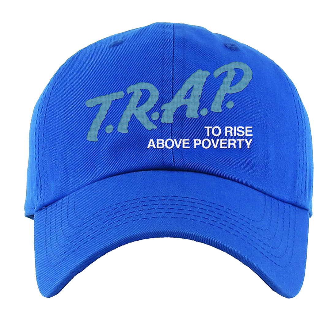 White Blue Jay High AF 1s Dad Hat | Trap To Rise Above Poverty, Royal Blue